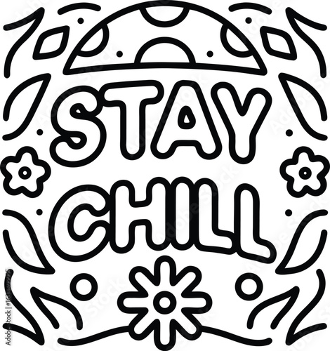 Stay chill typography t shirt design featuring cool relaxed slogan text isolated on transparent background