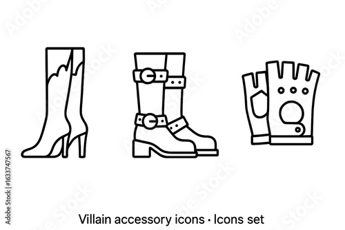 Villain accessory icons set. Outline vector illustration of high-heeled boots, leather buckle boots, fingerless gloves. Evil character footwear and villain costume elements. Isolated on transparent.