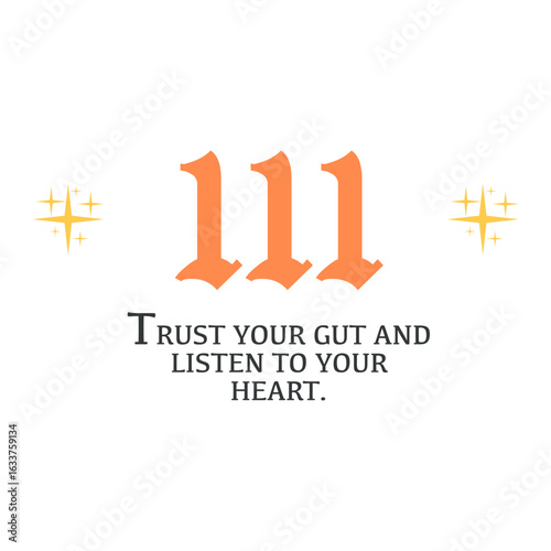Angel Number 111, Intuition, and Trusting Your Gut and Heart