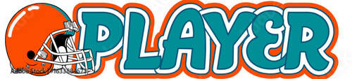 Player with a football helmet placed in front of the word, adding a dynamic, sporty touch to the design. The text is bold, with rounded lettering in  aqua and orange 