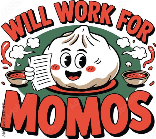 Cartoon momo character saying will work for momos dumpling
