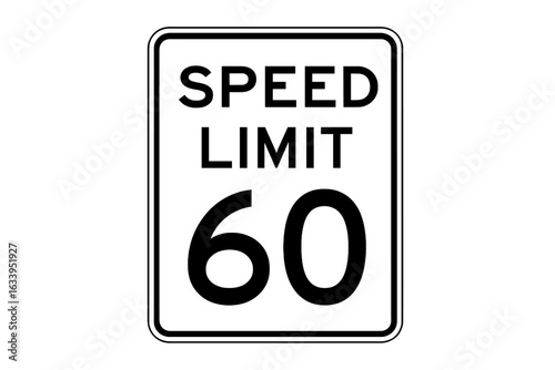 Speed limit road sign 60, traffic regulation, transportation safety, warning notice, official speed restriction, highway control, street rules, urban driving guidance, vector illustration