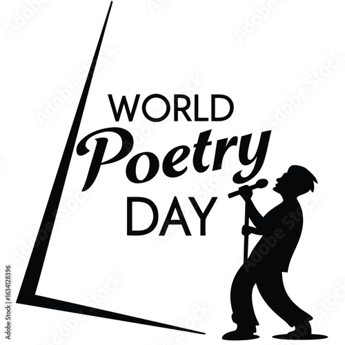 Silhouette of a man singing into a microphone with World Poetry Day text celebration event