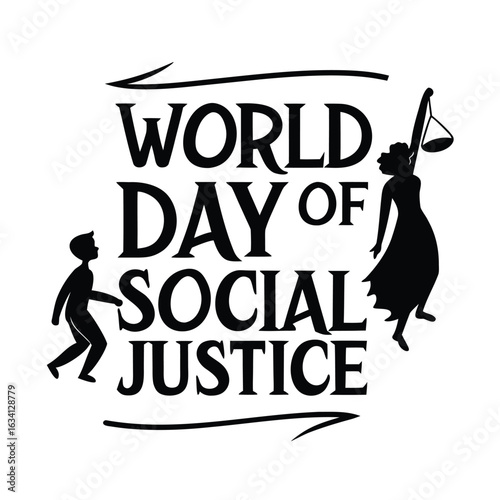 World Day of Social Justice black silhouette text with figures and scales of justice equality human rights
