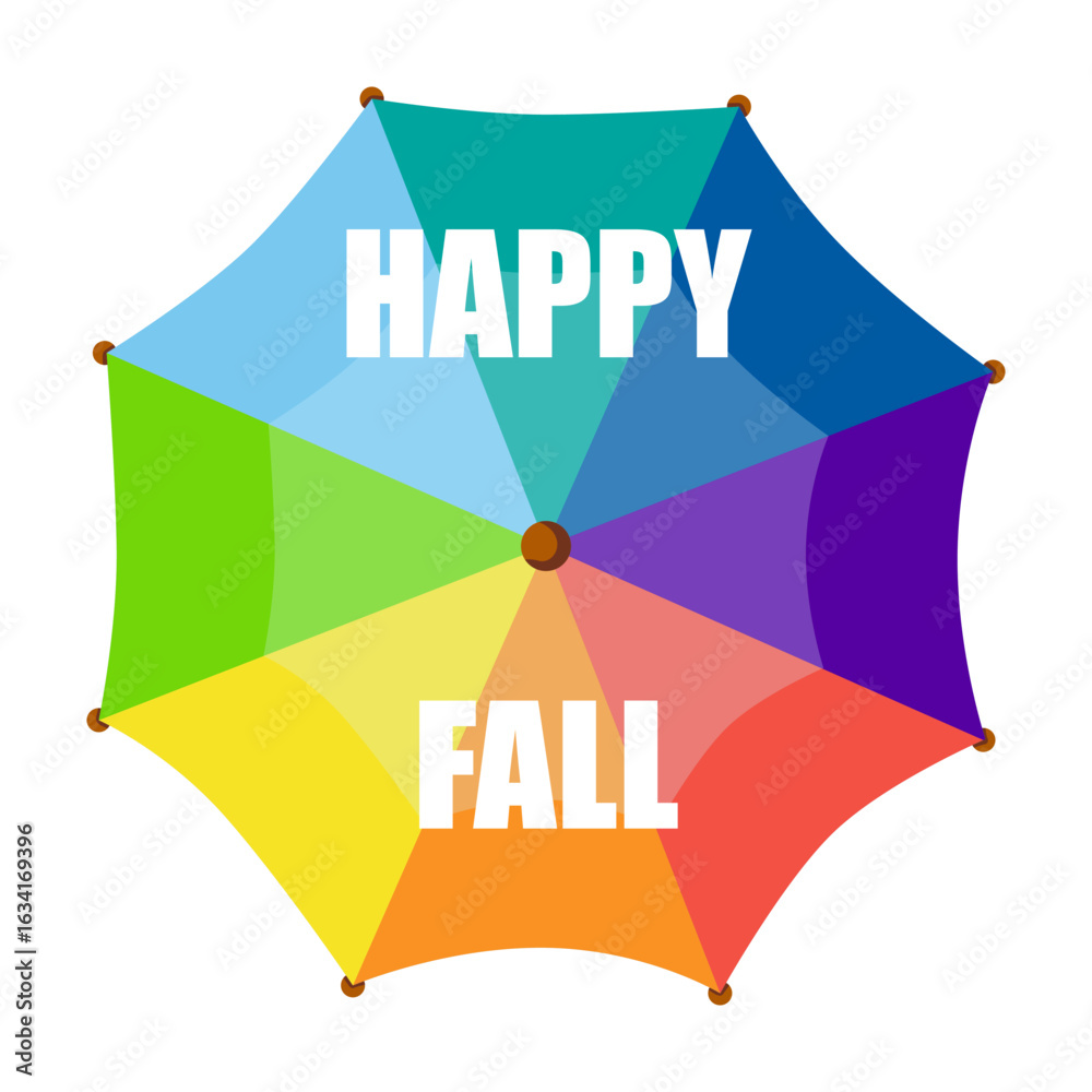 Fototapeta premium Illustration of colorful umbrella with text Happy Fall in flat style. Perfect for greeting card.