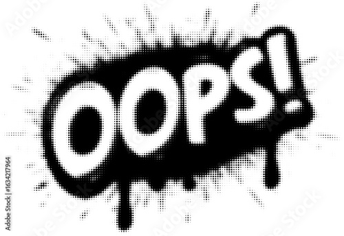 Oops in black and white comic style with halftone splatter background