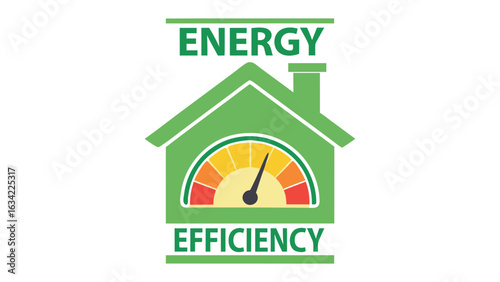 Energy efficiency icon with house and power meter for eco friendly awareness and conservation
