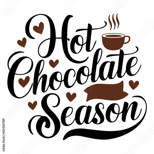 Hot chocolate season text with hearts and a steaming cup of cocoa in a decorative design element