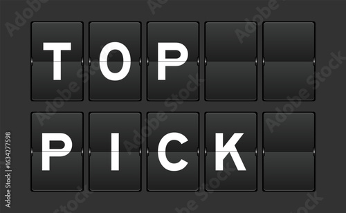 Black color analog flip board with word top pick on gray background