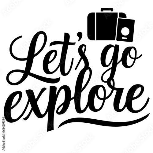 Let's go explore text with suitcase and passport icon, travel and adventure themed graphic design