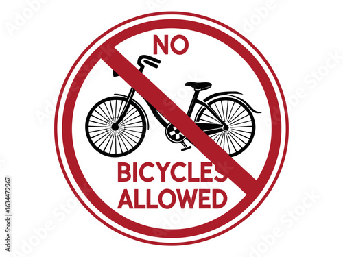No bicycles allowed sign with red circle and slash
