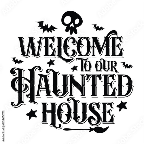 welcome to our haunted house