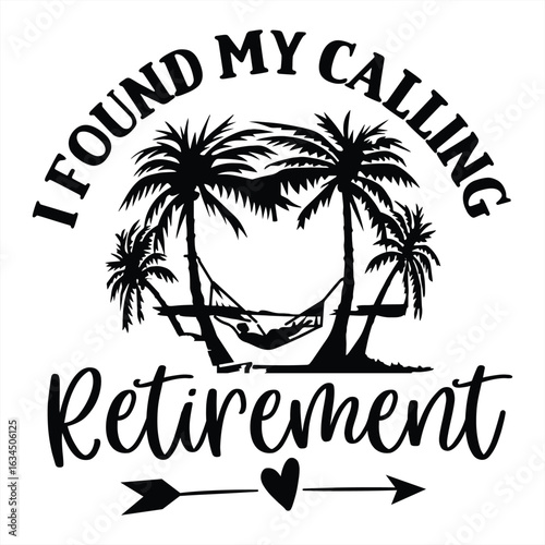 I found my calling retirement