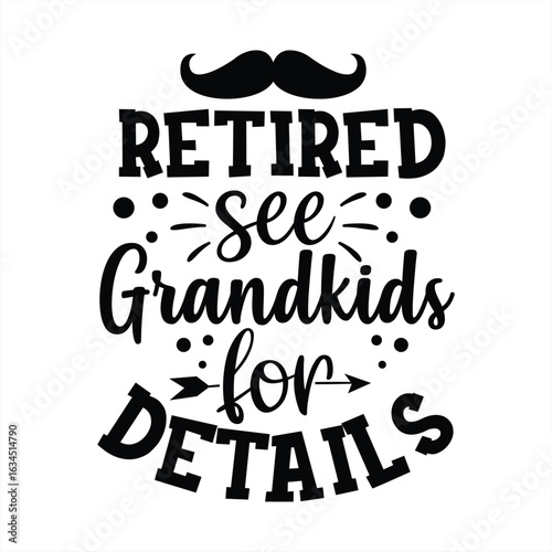 retired see grandkids for details