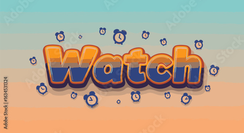 Watch word typography design with floating alarm clocks. Stylized alphabet illustration for time concepts.