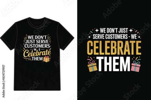 Celebrating Customer Service A Unique T Shirt Design