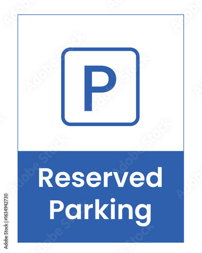 Reserved Parking Sign Blue and White