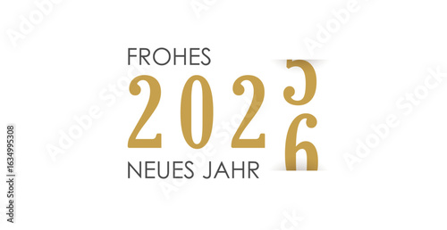 Frohes Neues Jahr, deutscher Text, an Silvester das neue Jahr begrüssen, Zähler schaltet um von 2025 auf 2026, Beschriftung, Vektor Illustration isoliert auf weissem Hintergrund