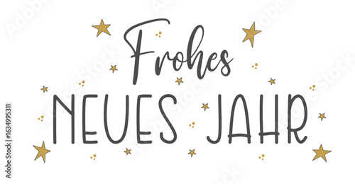 Frohes Neues Jahr, deutscher Text, an Neujahr das neue Jahr begrüssen, Beschriftung mit , Vektor Illustration isoliert auf weissem Hintergrund