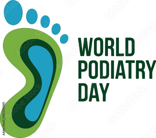 World Podiatry Day Celebration with Foot Graphic and Text
