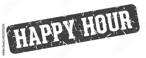 happy hour rectangular sign. happy hour stamp