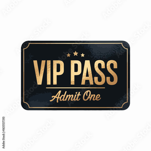 Elegant vip pass admit one with gold text on black background