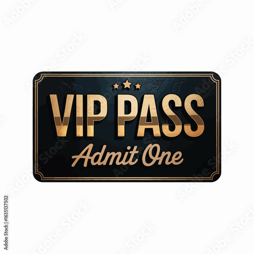 Golden vip pass admit one ticket for exclusive access and special events