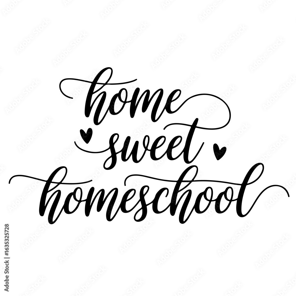 Obraz premium Home Sweet Homeschool. Vector Design Isolated on White Background