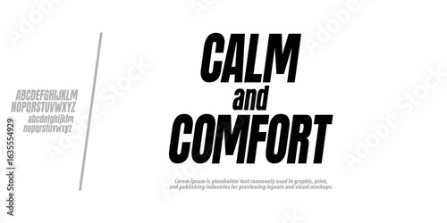 Calm and Comfort is a bold condensed sans-serif with a slanted posture. Perfect for modern headlines, lifestyle branding, magazine covers, posters, tech or wellness designs seeking impactful clarity.