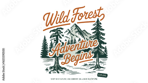 Vintage Wild Forest Adventure Begins Typography with Mountain and Trees nature mountains
