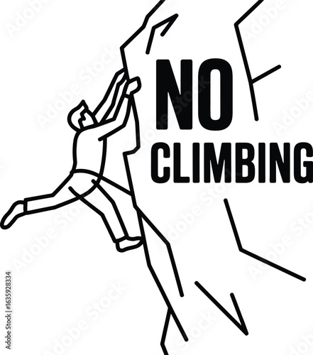 Motivational graphic: A climber stopped by a "No Climbing" sign.
