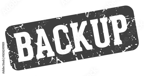 backup rectangular sign. backup stamp