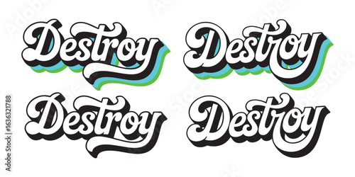 Destroy design for prints, t-shirts and more. Vector illustration on white background.
