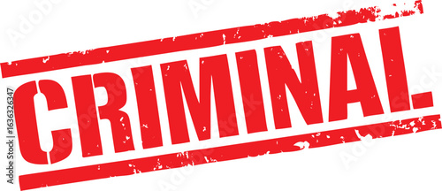 Red Criminal Rubber Stamp Grunge Effect on White Background, Bold Impactful Design