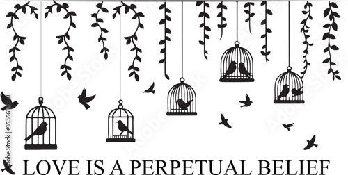 Birds in Cages and Vines with Inspirational Quote flying freedom