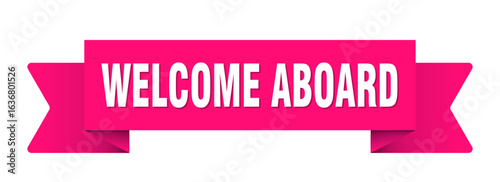 welcome aboard ribbon isolated on transparent background. welcome aboard ribbon