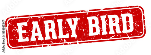 early bird rectangular sign. early bird stamp