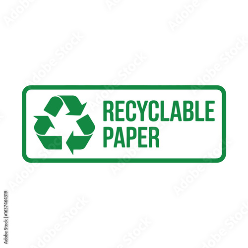 Green recyclable paper symbol and text sign