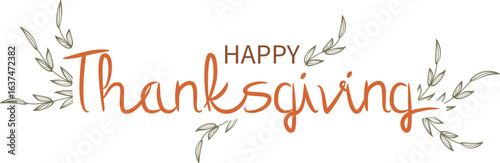 Happy Thanksgiving greeting with leaves element