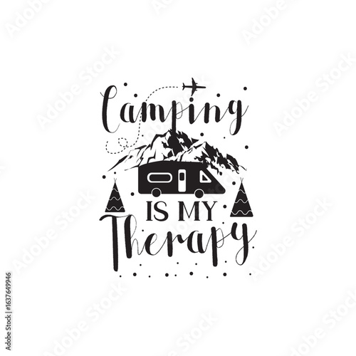Font text camping is my therapy