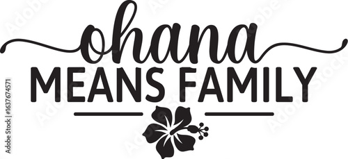 Ohana Means Family 