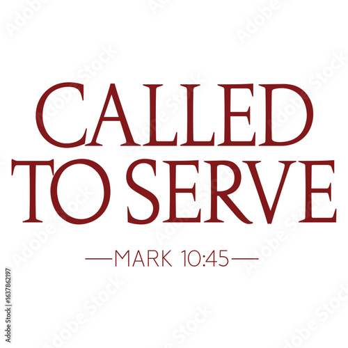 called to serve mark 10:45