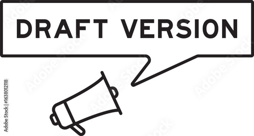 Megaphone icon with speech bubble in word draft version on white background