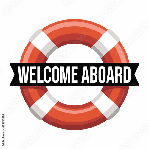 Orange and white life preserver ring with welcome aboard banner
