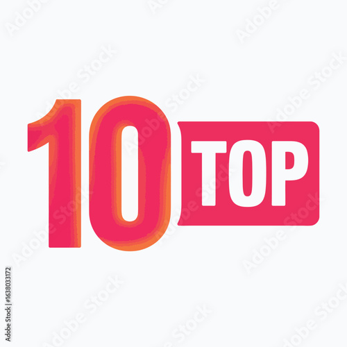 Bright red number 10 with the word top in a pink rectangle