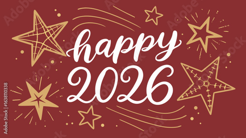 Festive maroon background with golden stars and the inscription happy 2026, perfect for new years celebrations, greeting cards, and holidaythemed designs, adding a touch of sparkle