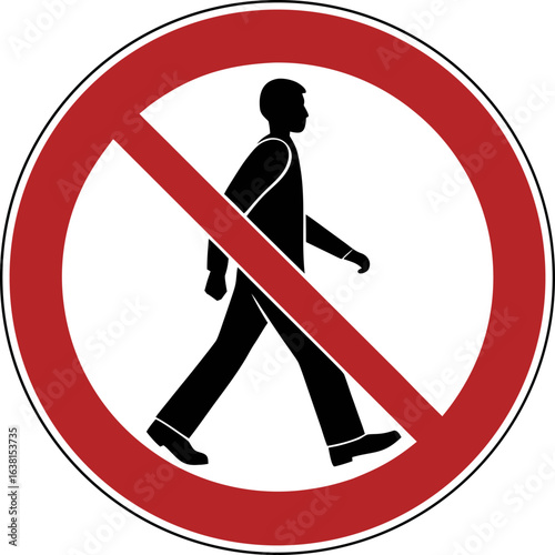 Prohibition sign for pedestrian access, with a 'No Entry' symbol, designed for clear communication.