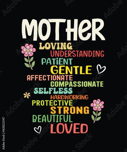 Mother appreciation quote T-shirt for Mother's Day gift
