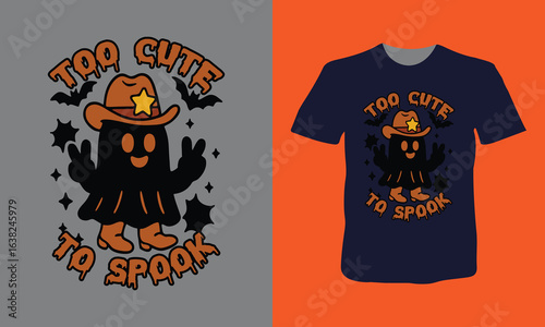Too cute to spook Halloween T-shirt Design