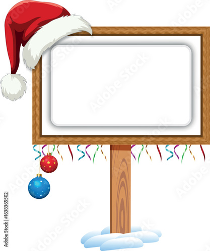 Christmas Sign, Blank Christmas winter sign, An illustration of a Christmas post template, snow flakes Christmas baubles, Featuring a Santa's hat, Santa Claus nice billboard for you message.